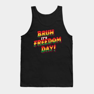 Bruh Juneteenth Freedom Day June 19th Men Women Kids Retro Tank Top